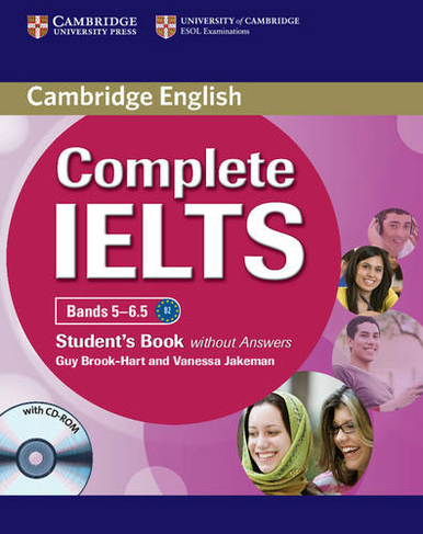Complete IELTS Bands 5-6.5 Student's Book without Answers with CD-ROM: (Complete)
