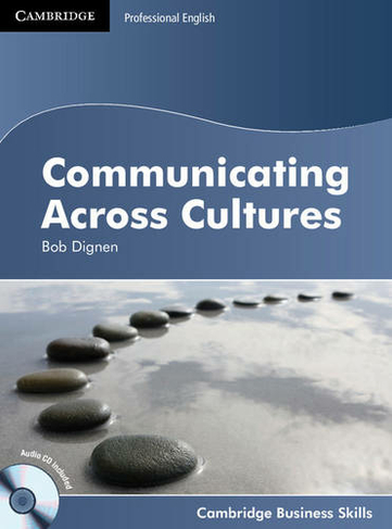 Communicating Across Cultures Student's Book with Audio CD: (Cambridge Business Skills)