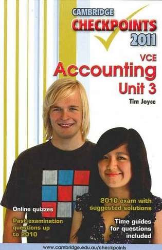 Cambridge Checkpoints VCE Accounting Unit 3 2011: (Cambridge Checkpoints)