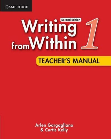Writing from Within Level 1 Teacher's Manual: (2nd Revised edition)