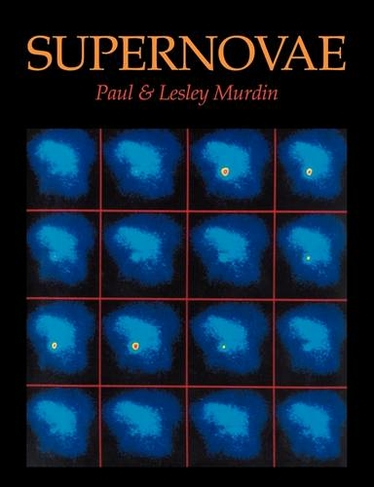 Supernovae: (2nd Revised edition)