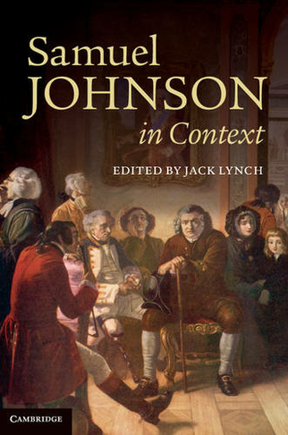 Samuel Johnson in Context: (Literature in Context)