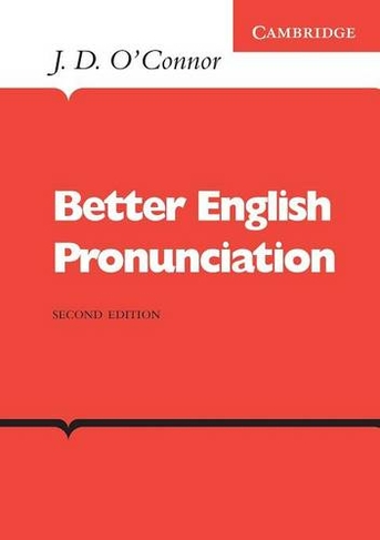 Better English Pronunciation: (2nd Revised edition)