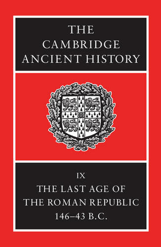 The Cambridge Ancient History: (The Cambridge Ancient History 14 Volume Set in 19 Hardback Parts Volume 9 2nd Revised edition)