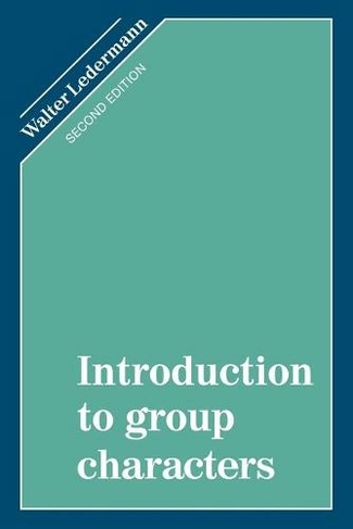Introduction to Group Characters: (2nd Revised edition)