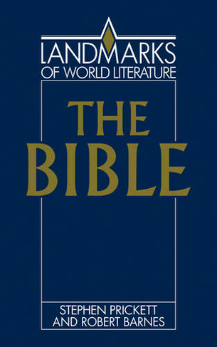 The Bible: (Landmarks of World Literature)