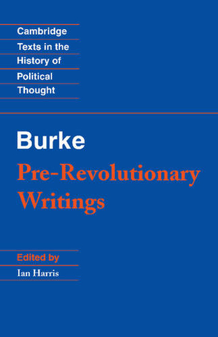Pre-Revolutionary Writings: (Cambridge Texts in the History of Political Thought)