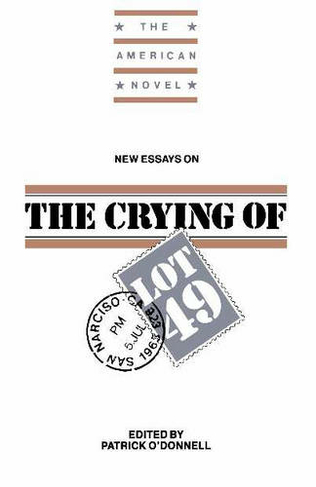 New Essays on The Crying of Lot 49: (The American Novel)