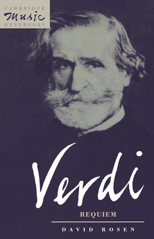 Verdi: Requiem: (Cambridge Music Handbooks)