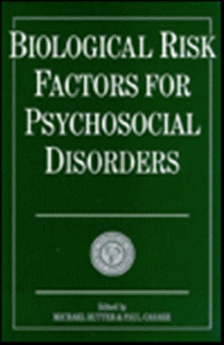 Biological Risk Factors for Psychosocial Disorders: (European Network on Longitudinal Studies on Individual Development)