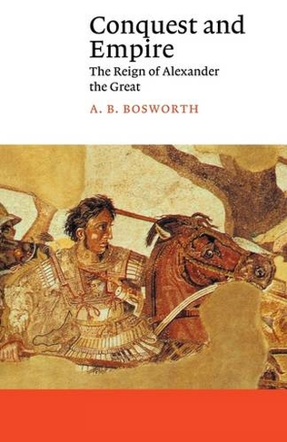 Conquest and Empire: The Reign of Alexander the Great (Canto)