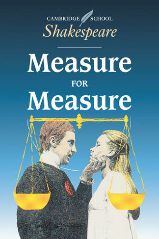 Measure for Measure: (Cambridge School Shakespeare)
