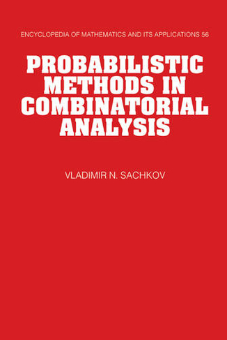 Probabilistic Methods in Combinatorial Analysis: (Encyclopedia of Mathematics and its Applications)