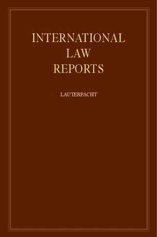 International Law Reports: (International Law Reports Volume 65)