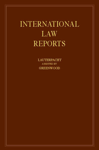 International Law Reports: (International Law Reports Set 190 Volume Hardback Set Volume 80)