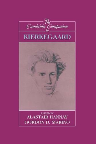 The Cambridge Companion to Kierkegaard: (Cambridge Companions to Philosophy)