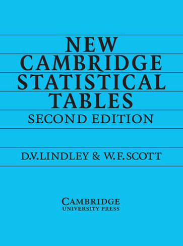 New Cambridge Statistical Tables: (2nd Revised edition)