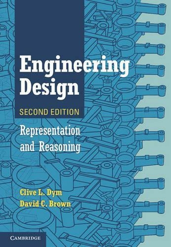 Engineering Design: Representation and Reasoning (2nd Revised edition)