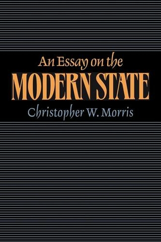 An Essay on the Modern State