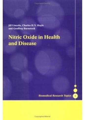 Nitric Oxide in Health and Disease: (Biomedical Research Topics)