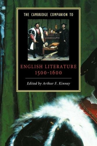 The Cambridge Companion to English Literature, 1500-1600: (Cambridge Companions to Literature)