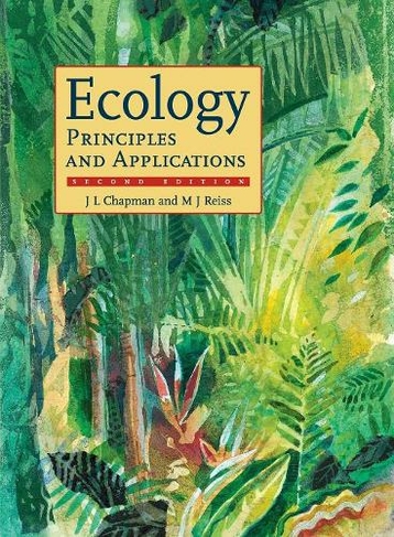Ecology: Principles and Applications (2nd Revised edition)