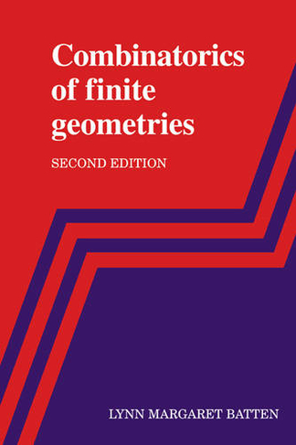 Combinatorics of Finite Geometries: (2nd Revised edition)