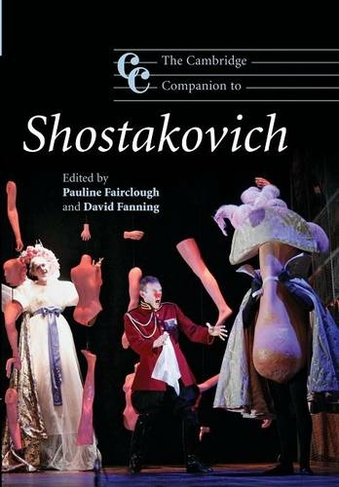 The Cambridge Companion to Shostakovich: (Cambridge Companions to Music)