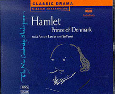 Hamlet, Prince of Denmark 4 Audio CD Set: (New Cambridge Shakespeare Audio)
