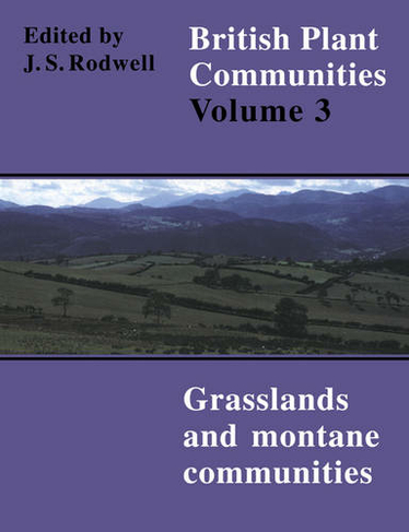 British Plant Communities: (British Plant Communities Volume 3)