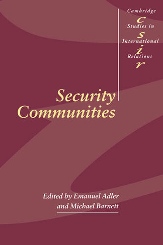 Security Communities: (Cambridge Studies in International Relations)
