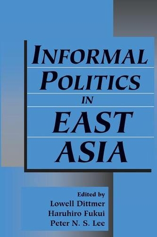 Informal Politics in East Asia