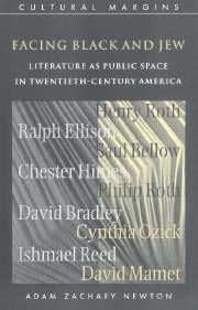 Facing Black and Jew: Literature as Public Space in Twentieth-Century America (Cultural Margins)