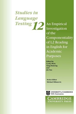 An Empirical Investigation of the Componentiality of L2 Reading in English for Academic Purposes: (Studies in Language Testing)