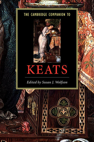 The Cambridge Companion to Keats: (Cambridge Companions to Literature)