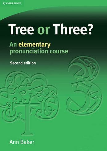 Tree or Three?: An Elementary Pronunciation Course (2nd Revised edition)