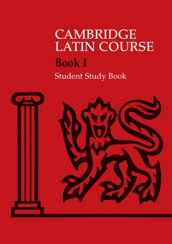 Cambridge Latin Course 1 Student Study Book: (Cambridge Latin Course Student edition)