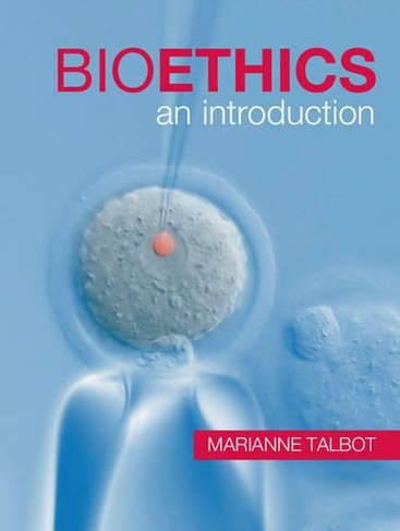 Bioethics: An Introduction