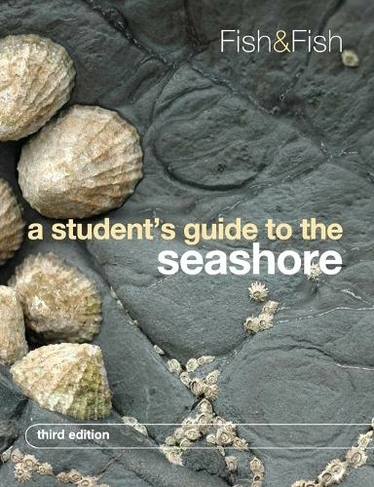 A Student's Guide to the Seashore: (3rd Revised edition)