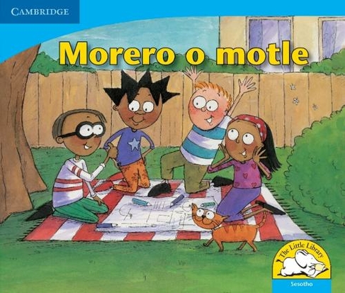 Morero o motle (Sesotho): (Little Library Numeracy New edition)