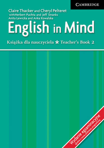 English in Mind Level 2 Teacher's Book Polish Exam edition