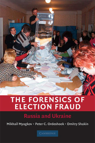 The Forensics of Election Fraud: Russia and Ukraine