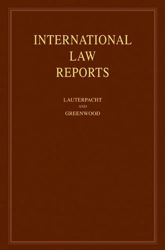 International Law Reports: Volume 137: (International Law Reports)