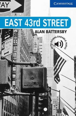 East 43rd Street Level 5: (Cambridge English Readers)