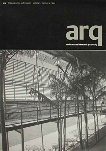 arq: Architectural Research Quarterly: Volume 3, Part 4: (Architectural Research Quarterly)