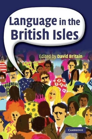 Language in the British Isles: (2nd Revised edition)