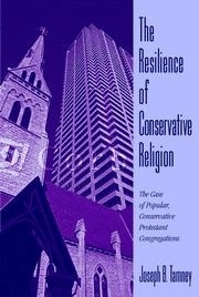 The Resilience of Conservative Religion: The Case of Popular, Conservative Protestant Congregations