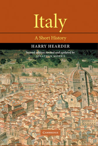Italy: A Short History (2nd Revised edition)