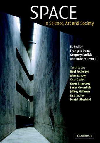Space: In Science, Art and Society (Darwin College Lectures)