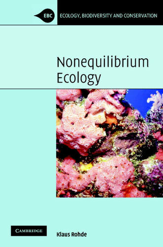 Nonequilibrium Ecology: (Ecology, Biodiversity and Conservation)